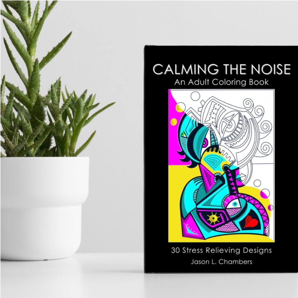 Jason Chamber's Coloring Book Calming the Noise