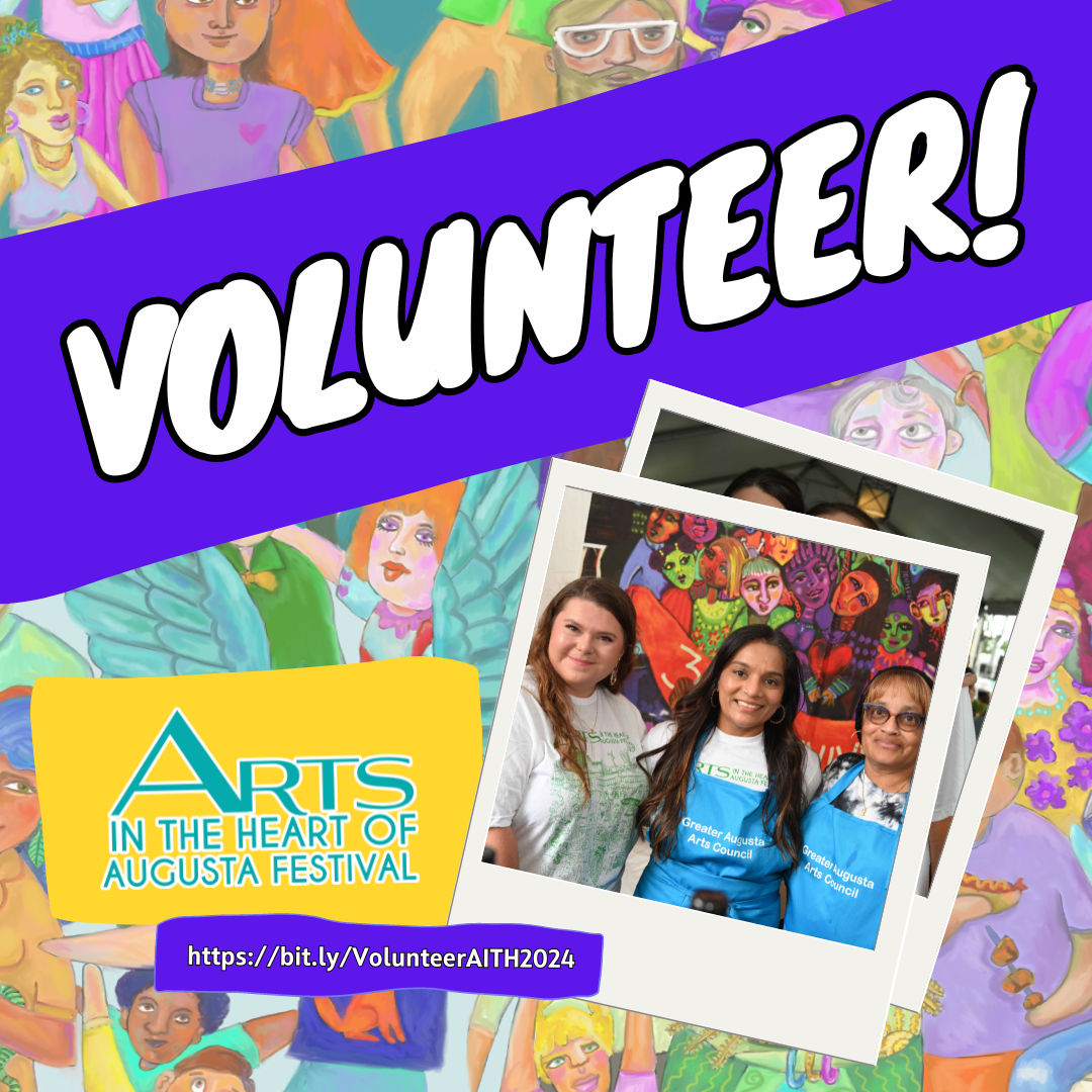 Volunteer at Arts in the Heart 2024! Greater Augusta Arts Council