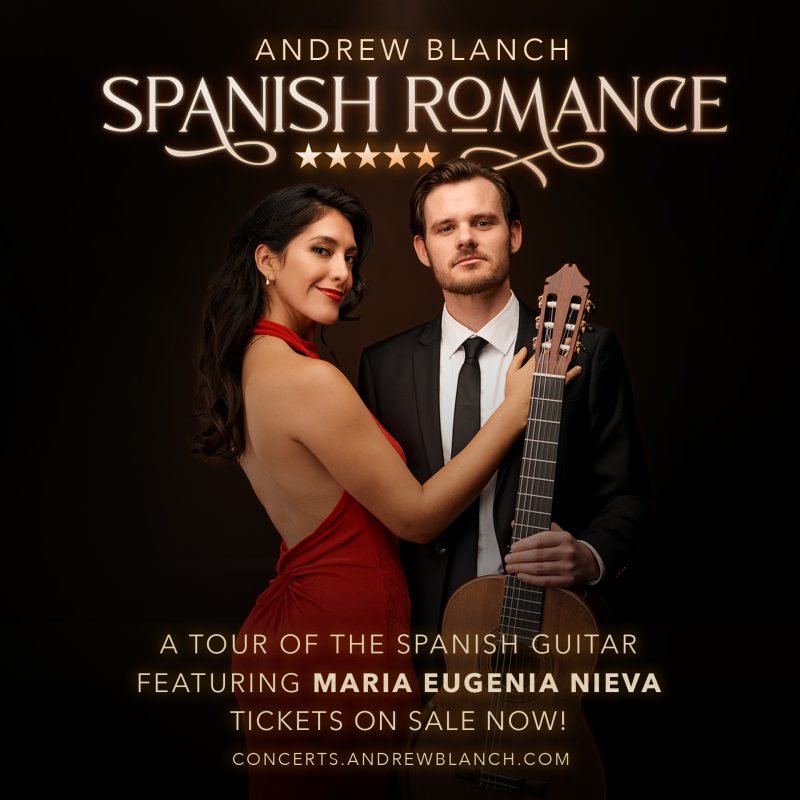 A poster that reads "Andrew Blanch; Spanish Romance. Thursday, December 19, 2024. A Tour of the Spanish guitar Featuring Maria Eugenia Nieva. Tickets on sale now! Concerts.andrewblanch.com - 7PM." The poster has a picture of Andrew Blanch, who is a white man with brown hair and brown eyes. He is wearing a black suit jacket, white button down and black tie and holding an acoustic guitar. Maria Eugenia Nieva is beside him. She is a Spanish woman with dark brown hair and brown eyes. She is wearing a blackness red dress.