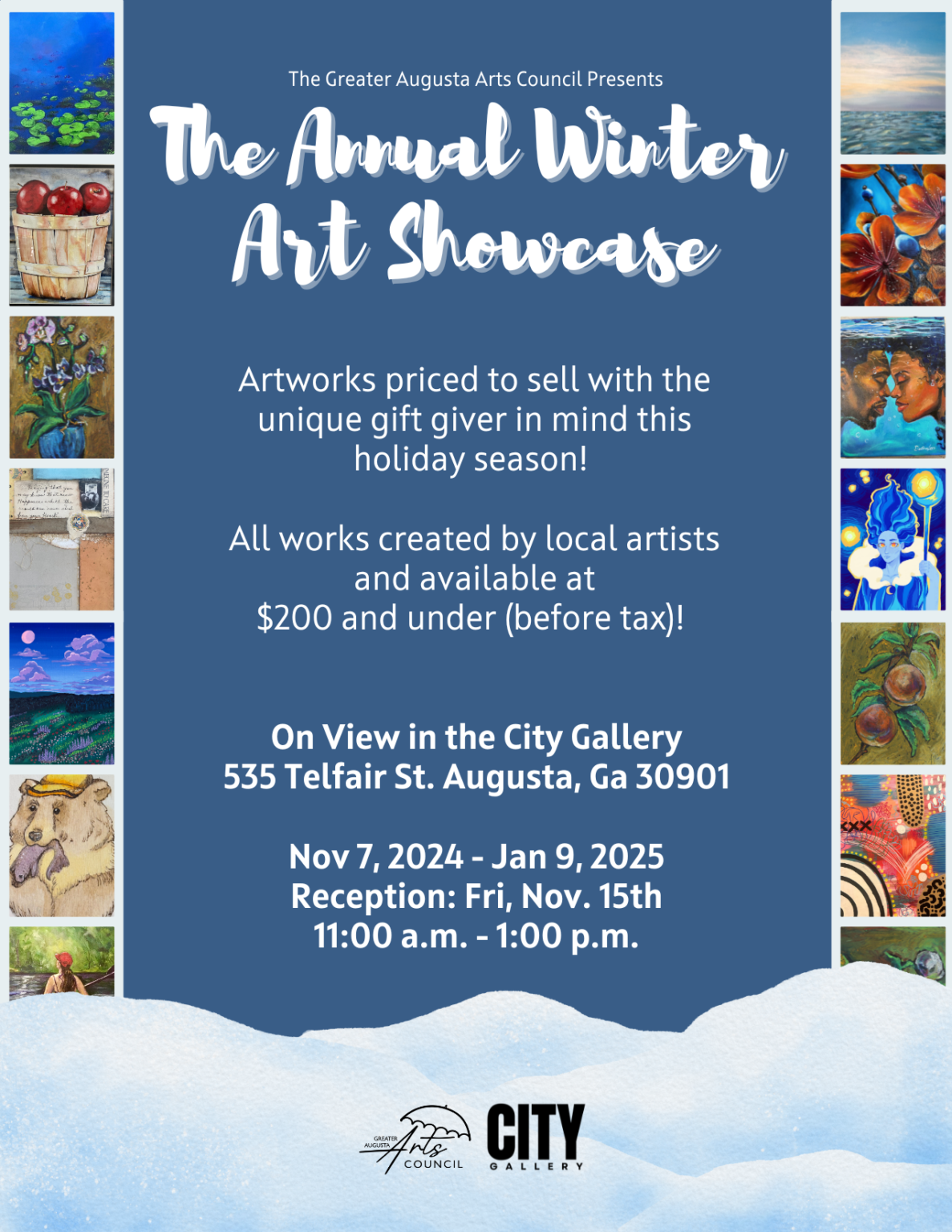 Flyer for the annual winter art showcase. hosted from November 7 - January 9th in the City gallery at 535 Telfair st. featuring local artists work for $200 and under. reception November 15th from 11-1pm.